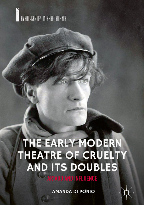The Early Modern Theatre of Cruelty and its Doubles - Amanda Di Ponio