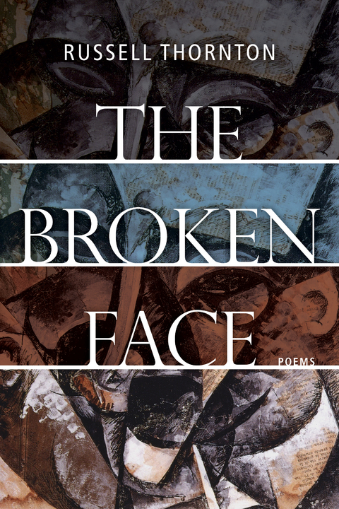 Broken Face -  Russell Thornton