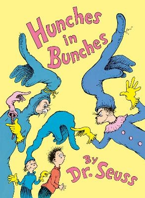 Hunches in Bunches -  Dr. Seuss