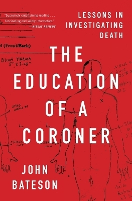 The Education of a Coroner - John Bateson