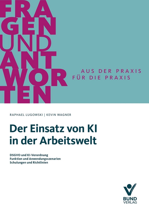 Der Einsatz von KI in der Arbeitswelt - Raphael Lugowski, Kevin Wagner