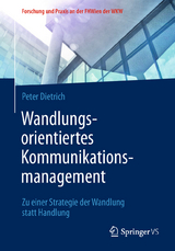 Wandlungsorientiertes Kommunikationsmanagement - Peter Dietrich