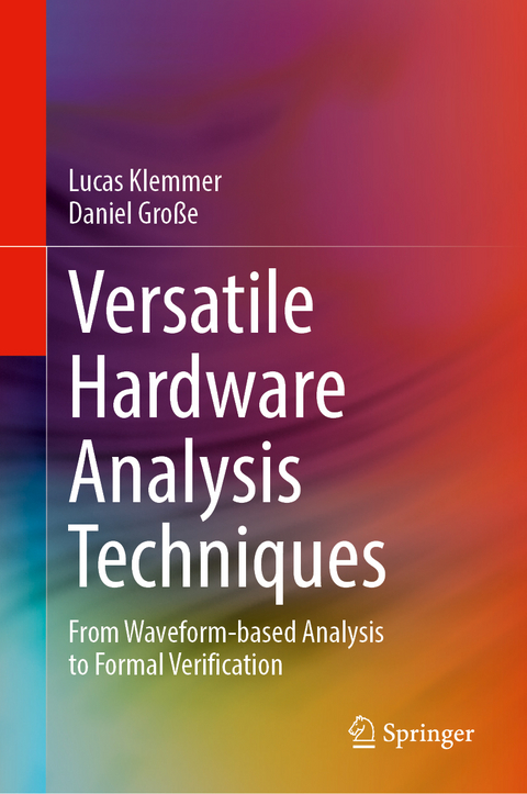 Versatile Hardware Analysis Techniques - Lucas Klemmer, Daniel Große