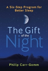 The Gift of the Night - Philip Carr-Gomm