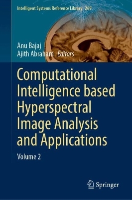 Computational Intelligence Based Hyperspectral Image Analysis and Applications - 