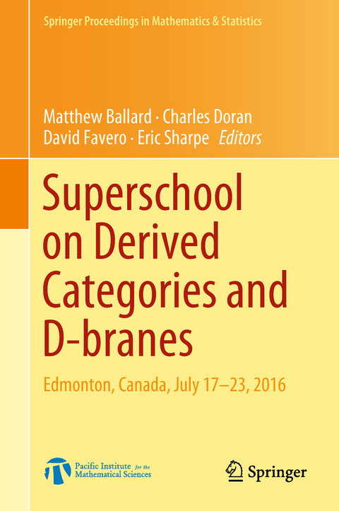 Superschool on Derived Categories and D-branes - 