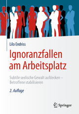 Ignoranzfallen am Arbeitsplatz -  Lilo Endriss