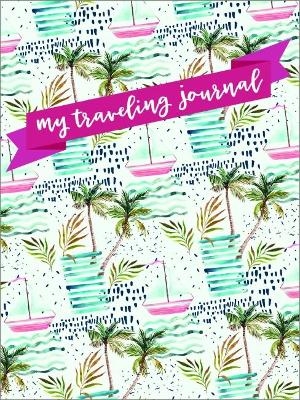 My Travel Journal -  Editors of Quiet Fox Designs