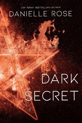 Dark Secret - Danielle Rose