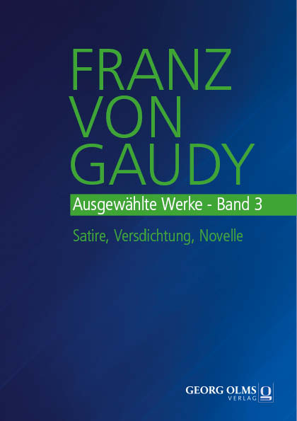 Franz von Gaudy: Ausgewählte Werke - 