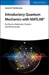 Introductory Quantum Mechanics with MATLAB - James R. Chelikowsky