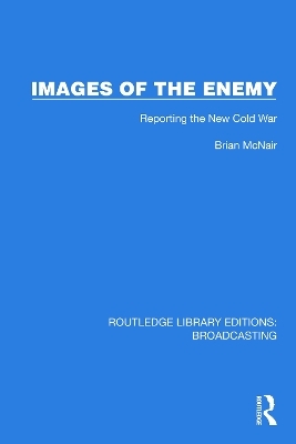 Images of the Enemy - Brian McNair