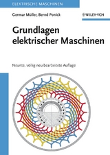 Grundlagen elektrischer Maschinen - Germar Müller, Bernd Ponick