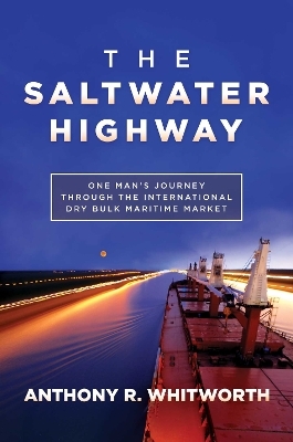 The Saltwater Highway - Anthony R. Whitworth