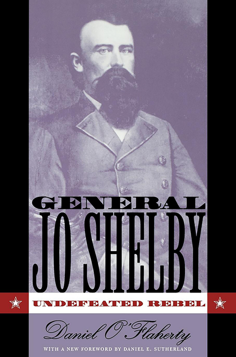 General Jo Shelby - Daniel O'Flaherty