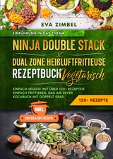 Ninja Double Stack & Dual Zone Heißluftfritteuse Rezeptbuch Vegetarisch - Eva Zimbel