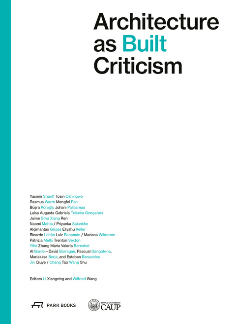 Architecture as Built Criticism - 