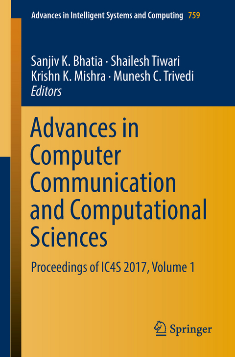 Advances in Computer Communication and Computational Sciences - 