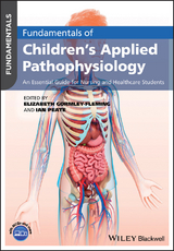Fundamentals of Children's Applied Pathophysiology - 
