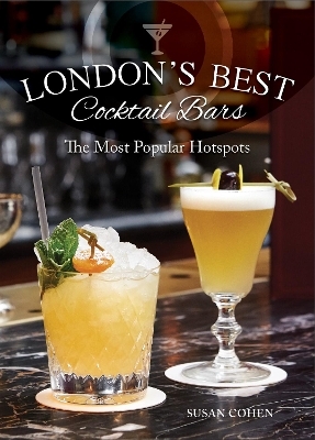 London's Best Cocktail Bars - Susan Cohen