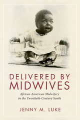Delivered by Midwives -  Jenny M. Luke