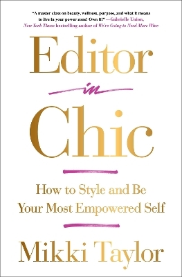 Editor in Chic - Mikki Taylor