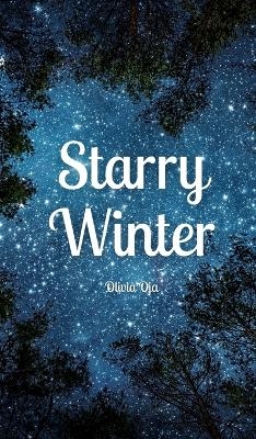 Starry Winter - Olivia Oja