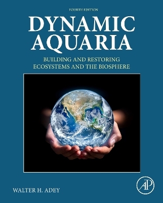 Dynamic Aquaria - Walter H. Adey