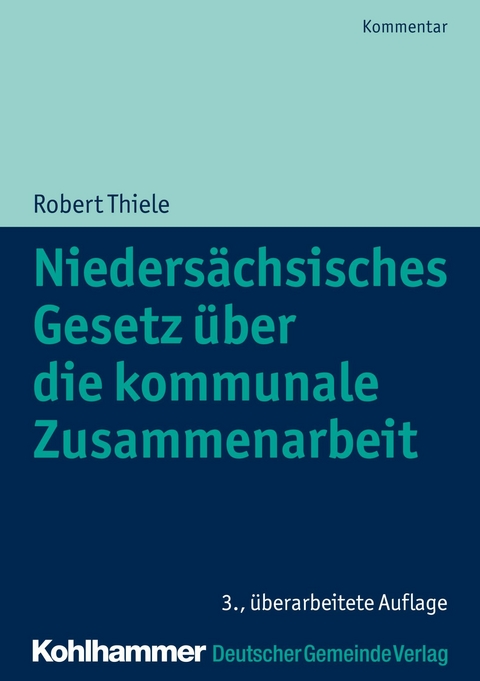 Niedersächsisches Gesetz über die kommunale Zusammenarbeit -  Robert Thiele