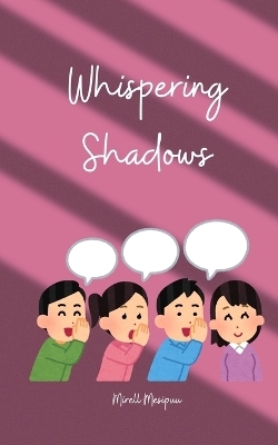 Whispering Shadows - Mirell Mesipuu