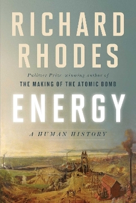 Energy - Richard Rhodes