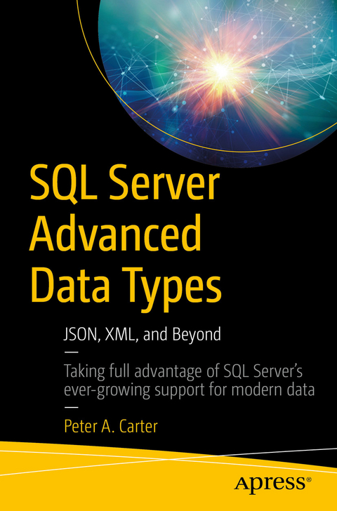 SQL Server Advanced Data Types -  Peter A. Carter