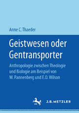 Geistwesen oder Gentransporter - Anne C. Thaeder