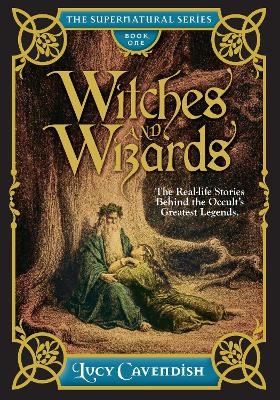 Witches and Wizards - Lucy Cavendish