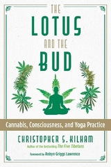 The Lotus and the Bud - Christopher S. Kilham