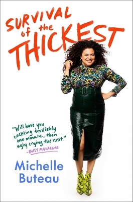 Survival of the Thickest - Michelle Buteau