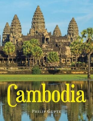 Cambodia - Philip Gupte