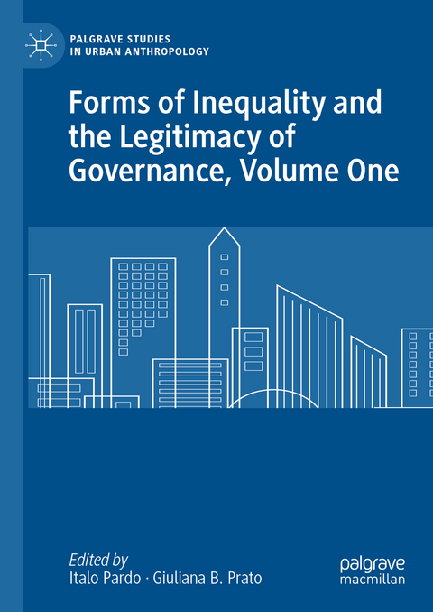 Forms of Inequality and the Legitimacy of Governance, Volume One - 