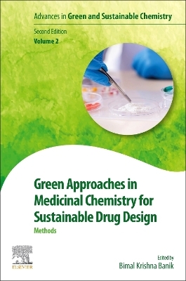 Green Approaches in Medicinal Chemistry for Sustainable Drug Design - 