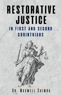 Restorative Justice in First and Second Corinthians -  Shimba