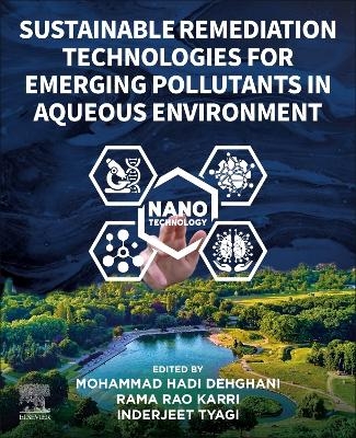 Sustainable Remediation Technologies for Emerging Pollutants in Aqueous Environment - 