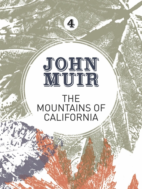 Mountains of California -  John Muir