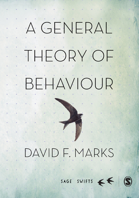 A General Theory of Behaviour - David F. Marks