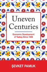 Uneven Centuries -  Sevket Pamuk