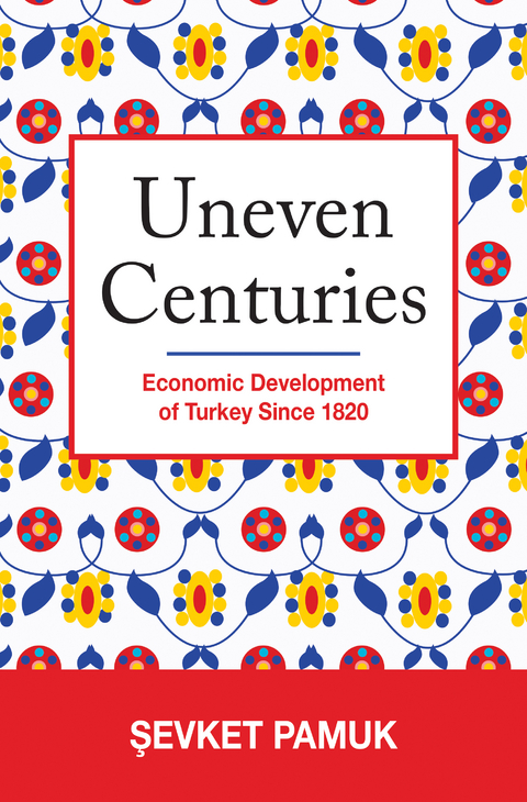 Uneven Centuries -  Sevket Pamuk