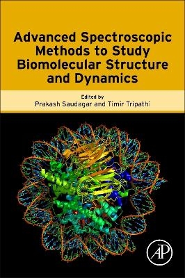 Advanced Spectroscopic Methods to Study Biomolecular Structure and Dynamics - 