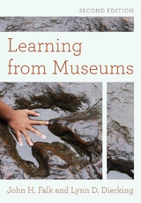 Learning from Museums -  Lynn D. Dierking,  John H. Falk