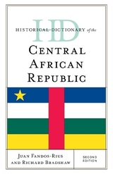 Historical Dictionary of the Central African Republic - Fandos-Rius, Juan; Bradshaw, Richard