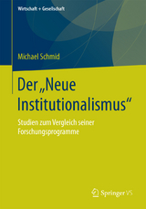 Der „Neue Institutionalismus“ - Michael Schmid
