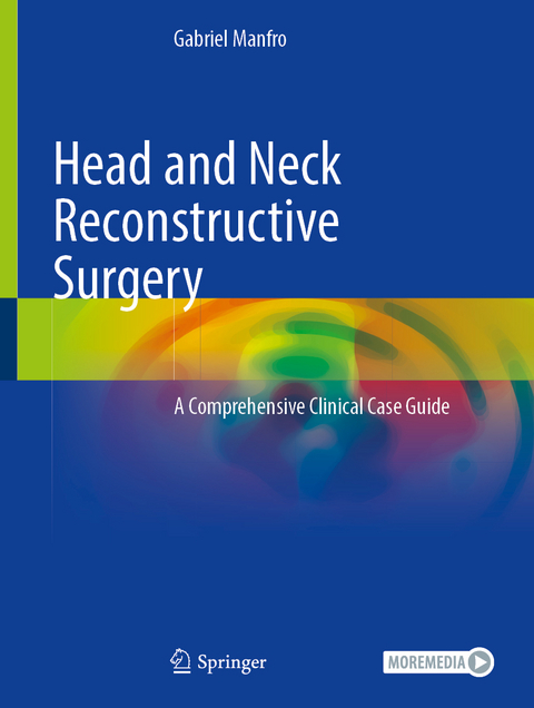 Head and Neck Reconstructive Surgery - Gabriel Manfro